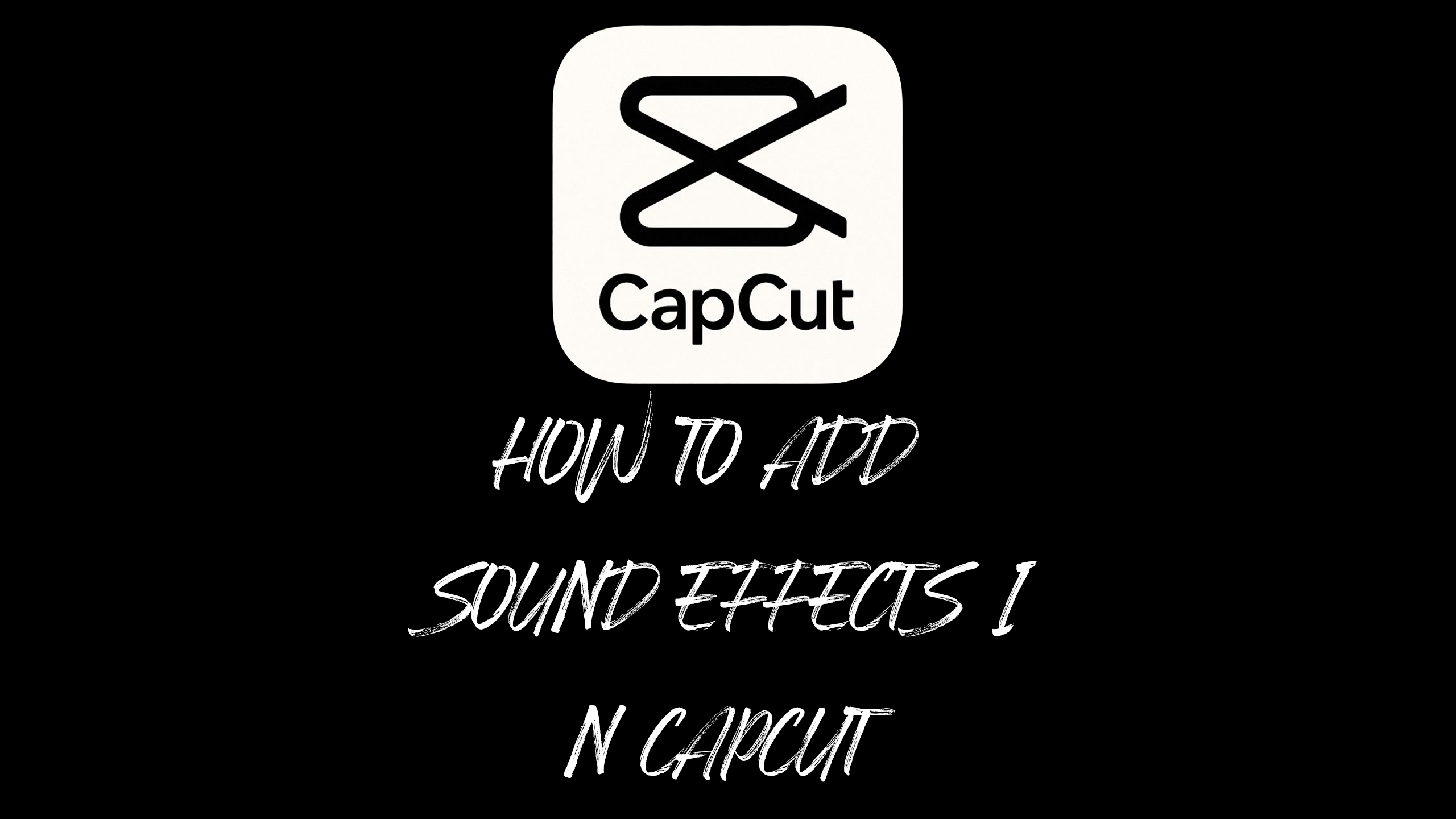 How to Add Sound Effects in CapCut