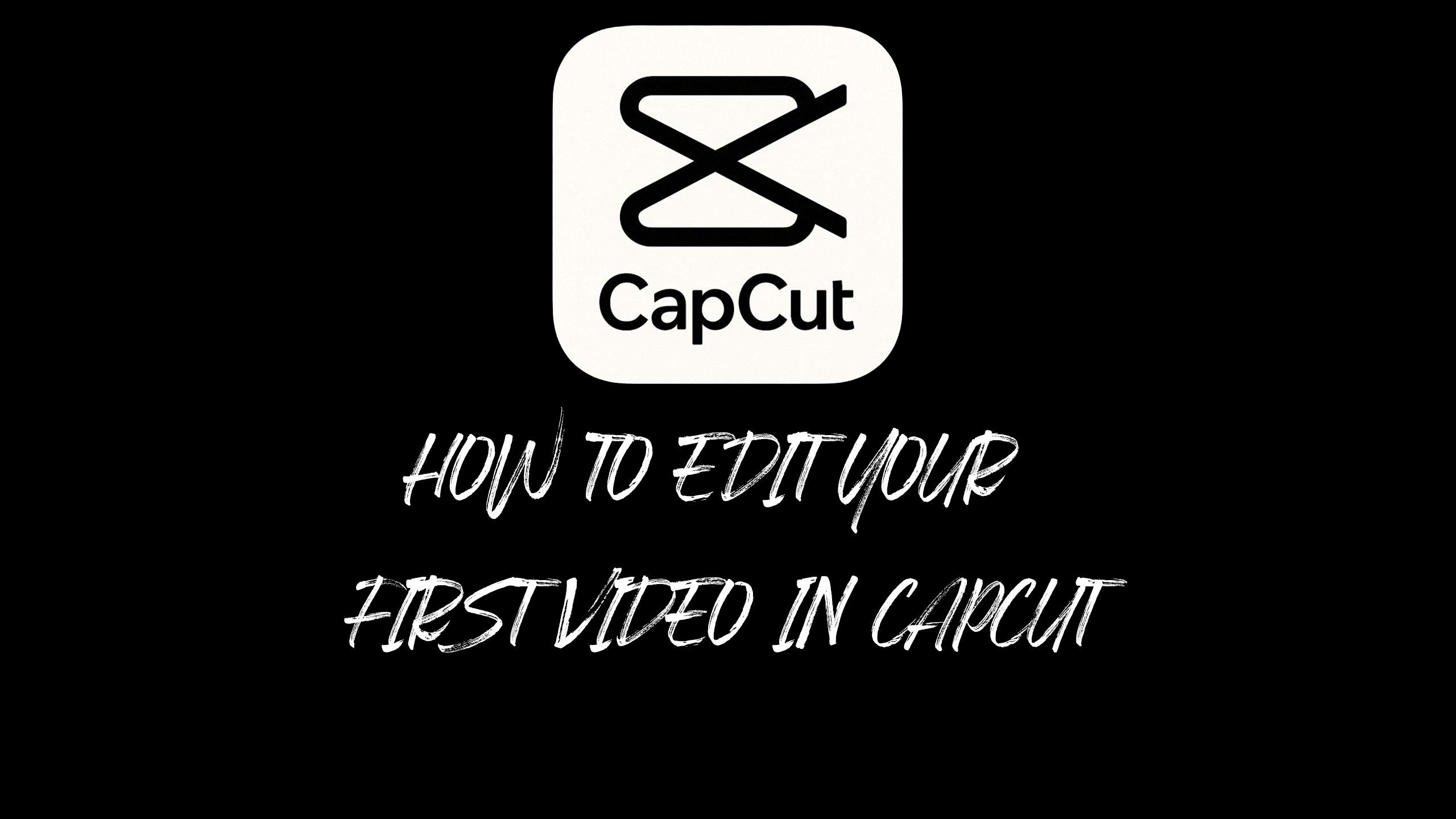 How to Edit Your First Video in CapCut